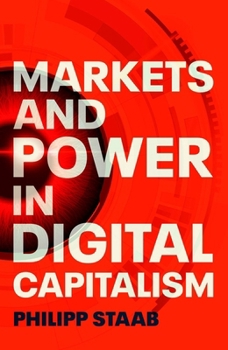 Paperback Markets and Power in Digital Capitalism Book