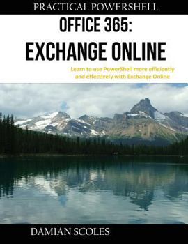 Paperback Practical PowerShell Office 365 Exchange Online Book