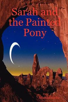 Paperback Sarah and the Painted Pony Book