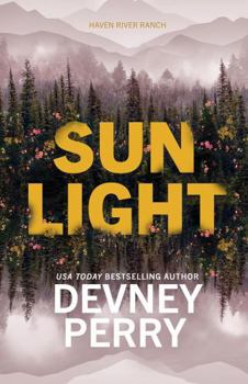 Sunlight - Book #2 of the Haven River Ranch