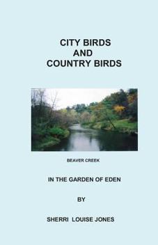 Paperback City Birds & Country Birds in The Garden of Eden: A Communication Tree Book