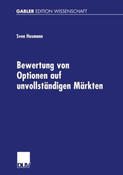 Paperback Bewertung Von Optionen Auf Unvollständigen Märkten [German] Book