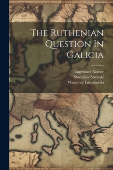 Paperback The Ruthenian Question In Galicia Book