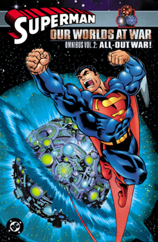 Hardcover Superman: Our Worlds at War Omnibus Vol. 2: All-Out War! Book