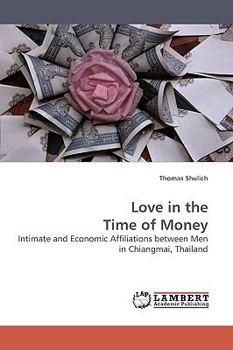 Paperback Love in the Time of Money Book