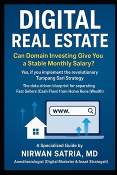 Paperback Digital Real Estate: Can Domain Investing Give You a Stable Monthly Salary? Book