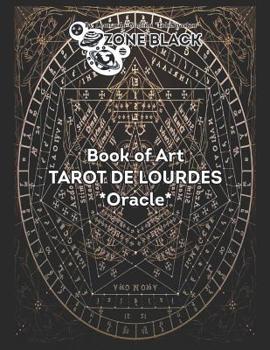 Paperback The Lourdes art book *Oracle Tarot* Book
