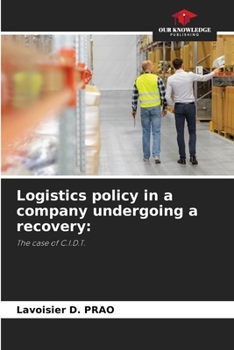 Paperback Logistics policy in a company undergoing a recovery Book