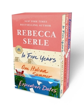 Paperback Rebecca Serle Boxed Set: In Five Years, One Italian Summer, Expiration Dates Book