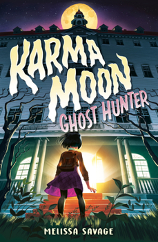 Hardcover Karma Moon--Ghost Hunter Book