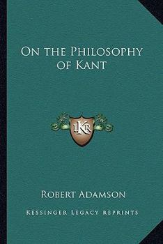 Paperback On the Philosophy of Kant Book