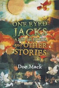 Paperback ONE EYED JACKS AND TRIPODS, and OTHER STORIES Book