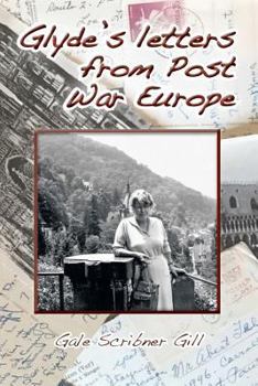 Paperback Glyde's Letters from Post War Europe Book
