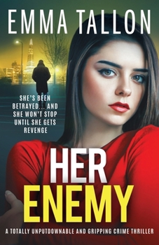 Paperback Her Enemy: A totally unputdownable and gripping crime thriller Book