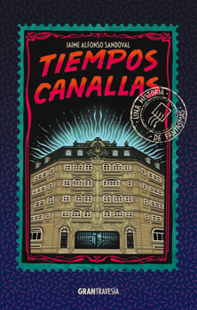 Paperback Tiempos Canallas [Spanish] Book