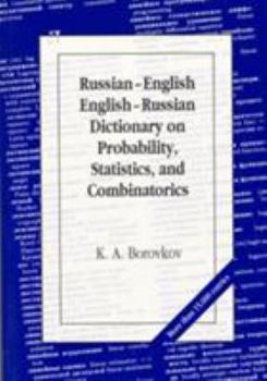 Paperback Russian-English/English-Russian Dictionary on Probability, Statistics, and Combinatorics Book