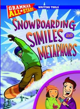 Library Binding Snowboarding Similes and Metaphors Book