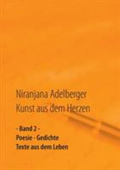 Paperback Kunst aus dem Herzen: - Band 2 - [German] Book
