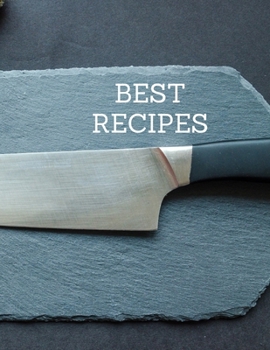 BEST Recipes: Notebook for saving recipes, kitchen notebook