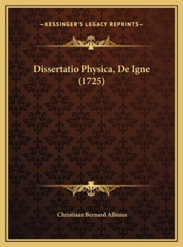 Hardcover Dissertatio Physica, De Igne (1725) [Latin] Book