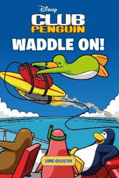 Paperback Club Penguin: Waddle on Comic Collection Book