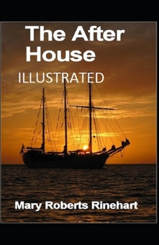 The After House Illustrated