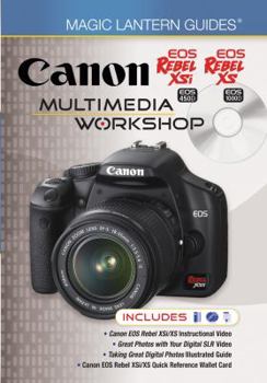 Hardcover Canon EOS Rebel XSi EOS 450D/EOS Rebel XS EOS 1000D Multimedia Workshop [With 2 DVDs] Book