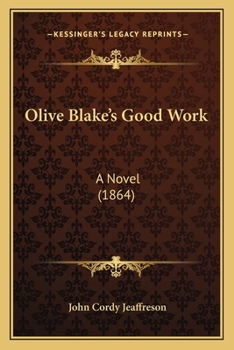 Paperback Olive Blake's Good Work: A Novel (1864) Book