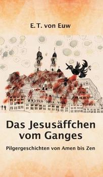 Hardcover Das Jesusäffchen vom Ganges [German] Book