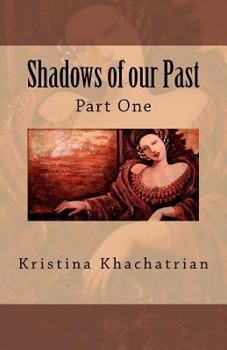 Paperback Shadows of our Past Book
