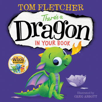 There's a Dragon in Your Book - Book #2 of the Who's In Your Book?