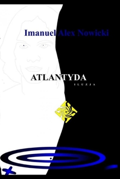 Paperback Atlantyda iluzja: Czym jest czas [Polish] Book