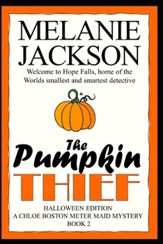 Paperback The Pumpkin Thief: A Chloe Boston Mystery Book