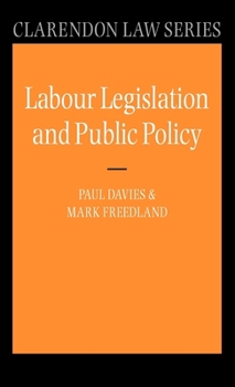 Hardcover Labour Legislation and Public Policy: A Contemporary History Book