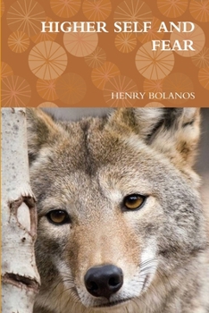 Paperback Higher Self and Fear Book