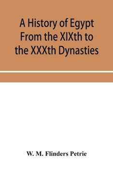 Paperback A history of Egypt From the XIXth to the XXXth Dynasties Book