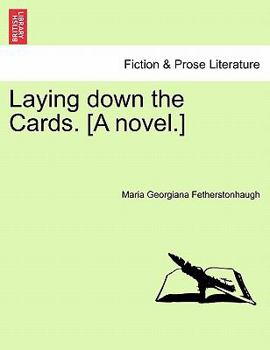 Paperback Laying Down the Cards. [A Novel.] Book