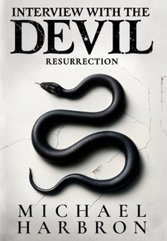 Hardcover Interview with the Devil: Resurrection Book