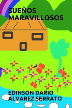 Paperback Sue?os Maravillosos: Sue?os Maravillosos [Spanish] Book