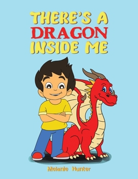 Paperback There's A Dragon Inside Me Book