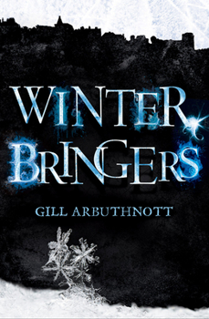Winterbringers (Kelpies) - Book #1 of the Winterbringers