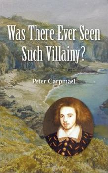 Paperback Was There Ever Seen Such Villainy? Book