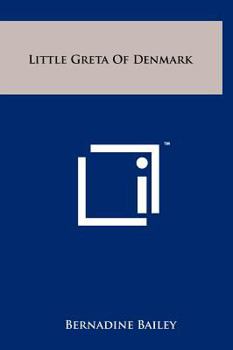 Little Greta of Denmark - Book  of the Children of All Lands