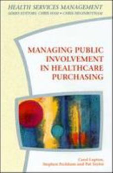 Paperback Managing Public Involvement in Health Care Purchasing Book