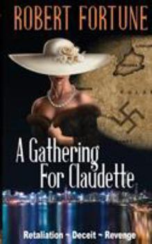 Paperback A Gathering For Claudette Book