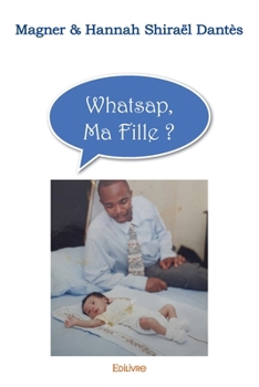 Paperback Whatsap, ma fille ? [French] Book