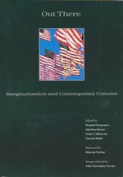 Hardcover Out There: Marginalization and Contemporary Cultures Book