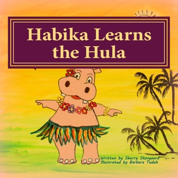 Paperback Habika Learns the Hula Book
