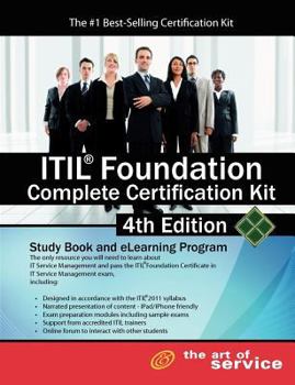 Paperback Itil Foundation Complete Certification Kit - Fourth Edition: Study Guide Book and Online Course Book