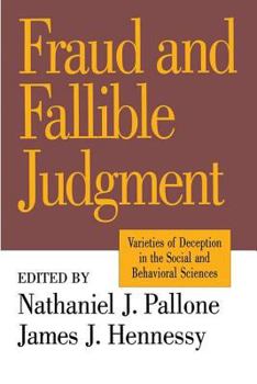 Paperback Fraud and Fallible Judgement: Deception in the Social and Behavioural Sciences Book